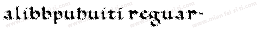 alibbpuhuiti reguar字体转换